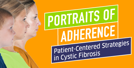 Portraits of Adherence: Patient-Centered Strategies in Cystic Fibrosis
